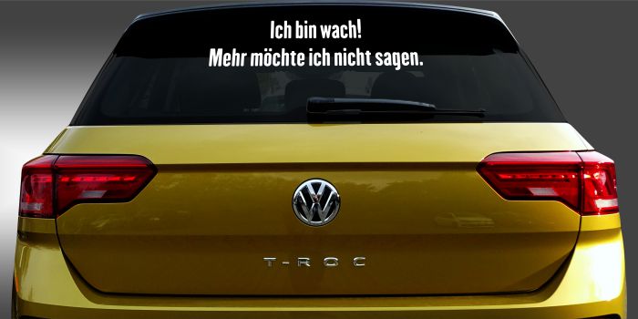 Polo Aufkleber Spruch beispielsweise hier am VW T-Roc