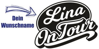 Sticker Lina on Tour als originelles und ausgefallenes Car-Tattoo in Schwarz auf weißer glatter Fläche
