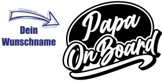 Sticker Papa on Board als originelles und ausgefallenes Stickermotiv in Schwarz auf weißer glatter Fläche